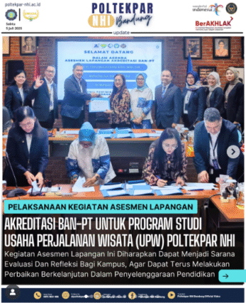 Pelaksanaan Kegiatan Asesmen Lapangan Akreditasi BAN-PT Untuk Program Studi Usaha Perjalanan Wisata (UPW) Poltekpar NHI