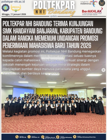Poltekpar NHI Bandung Terima Kunjungan SMK Handayani Banjaran, Kabupaten Bandung Dalam Rangka Memenuhi Undangan Promosi Penerimaan Mahasiswa Baru Tahun 2026