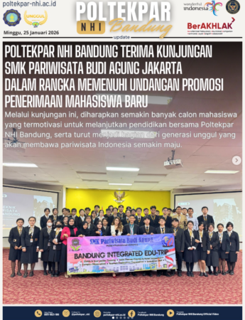 Poltekpar NHI Bandung Terima Kunjungan SMK Pariwisata Budi Agung Jakarta Dalam Rangka Memenuhi Undangan Promosi Penerimaan Mahasiswa Baru