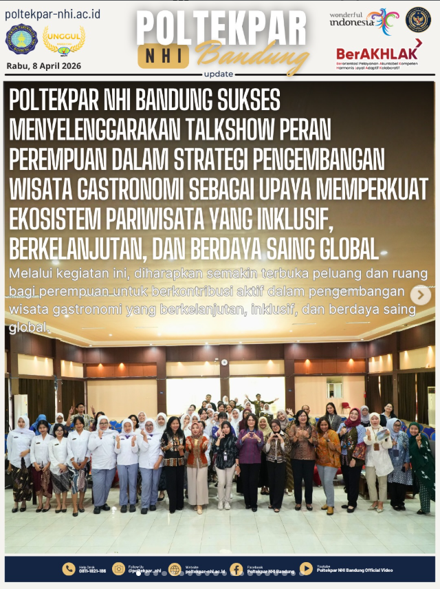 Poltekpar NHI Bandung Sukses Menyelenggarakan Talkshow Peran Perempuan Dalam Strategi Pengembangan Wisata Gastronomi Sebagai Upaya Memperkuat Ekosistem Pariwisata Yang Inklusif, Berkelanjutan, Dan Berdaya Saing Global