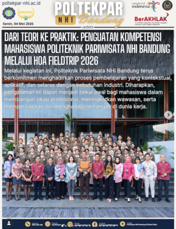 Dari Teori Ke Praktik: Penguatan Kompetensi Mahasiswa Politeknik Pariwisata NHI Bandung Melalui Hoa Fieldtrip 2026