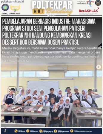 Pembelajaran Berbasis Industri: Mahasiswa Program Studi Seni Pengolahan Patiseri Poltekpar NHI Bandung Kembangkan Kreasi Dessert Box Bersama Dosen Praktisi